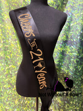 Load image into Gallery viewer, 21st Birthday Sash - Cheers to 21 Years Birthday Sash - Birthday Sash - Personalized Customize Colors & Year INCLUDES glitter pin bow