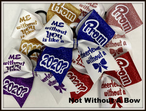 Promposal Cheer Bow - ME without YOU is like a cheerleader without a BOW   |  NWAB Exclusive