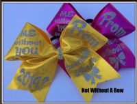 Promposal Cheer Bow - ME without YOU is like a cheerleader without a BOW   |  NWAB Exclusive -